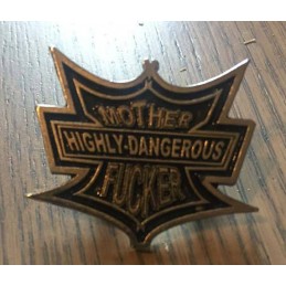 HIGHLY DANGEROUS PINS