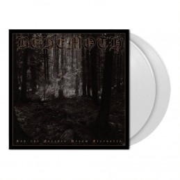 BEHEMOTH - And The Forests Dreams Eternally - 2LP Gatefold Limited Edition