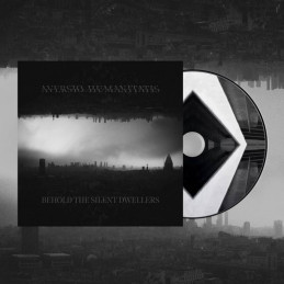 AVERSIO HUMANITATIS - Behold The Silent Dwellers CD Digipack