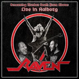 RAVEN - Screaming Murder Death From Above: Live In Aalborg - 2LP+CD Limited Edition