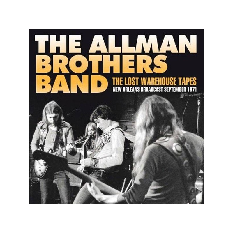 THE ALLMAN BROTHERS BAND - The Lost Warehouse Tapes CD