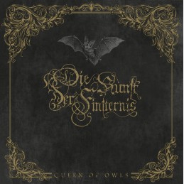 DIE KUNST DER FINSTERNIS - Queen Of Owls - CD Digipack Limited Edition