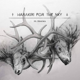 HARAKIRI FOR THE SKY - III: Trauma - CD Digipack