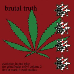 BRUTAL TRUTH - Evolution in One Take: For Grindfreaks Only! Volume 2 - CD
