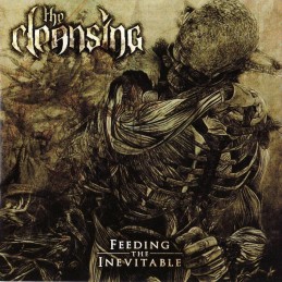 THE CLEANSING - Feeding The Inevitable CD