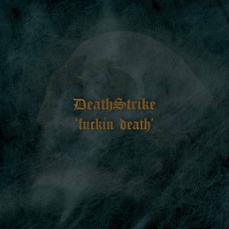 DEATH STRIKE - Fuckin' Death - CD Digipack