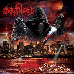 DERANGED - Struck By A Murderous Siege - CD Digipack Limited Edition