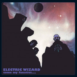 ELECTRIC WIZARD - Come My Fanatics CD