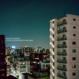 WHITE WARD - Love Exchange Failure - CD Digipack