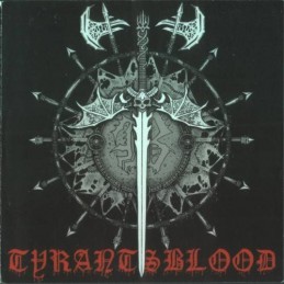 TYRANTS BLOOD - Prophecy MCD