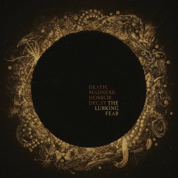 THE LURKING FEAR - Death, Madness, Horror, Decay LP - 180g Black Vinyl Limited Edition