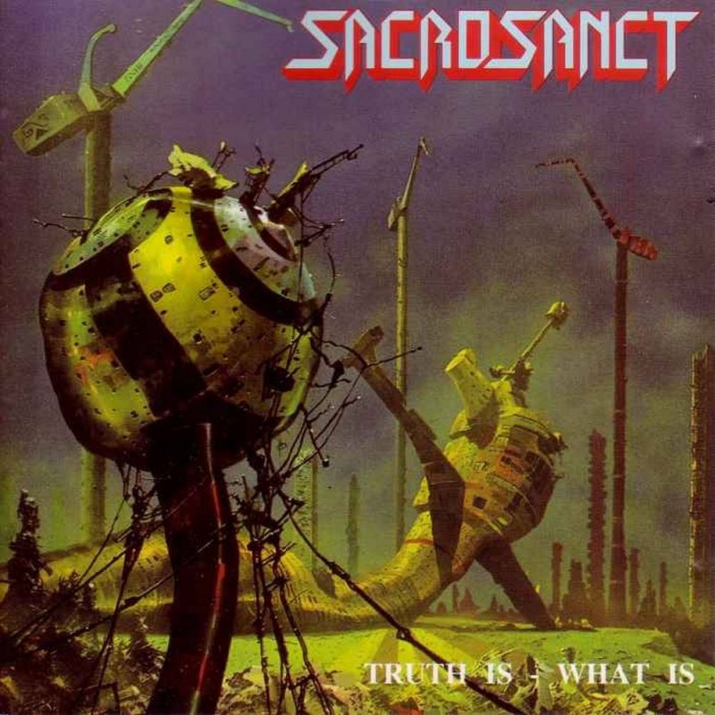 SACROSANCT - Truth Is - What Is CD