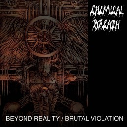 CHEMICAL BREATH - Beyond Reality / Brutal Violation CD