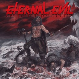 ETERNAL EVIL - The Warriors Awakening Brings The Unholy Slaughter - CD Limited Edition