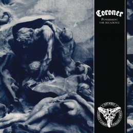 CORONER - Punishment For Decadence LP - Black Vinyl