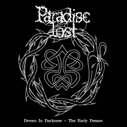 PARADISE LOST - Drown In Darkness - The Early Demos CD