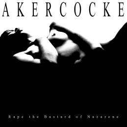 AKERCOCKE - Rape Of The Bastard Nazarene CD
