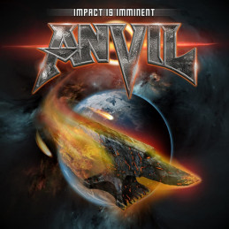 ANVIL - Impact Is Imminent...