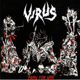 VIRUS - Pray For War...