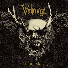 VALLENFYRE - A Fragile King...