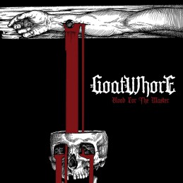 GOATWHORE - Blood For The...