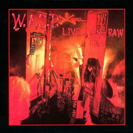 W.A.S.P. - Live... In The...
