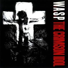 W.A.S.P. - The Crimson Idol CD