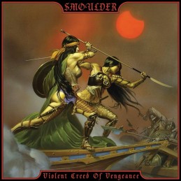 SMOULDER - Violent Creed of...