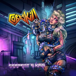 COBRAKILL - Serpents Kiss CD