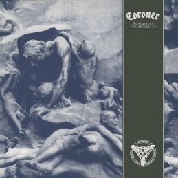 CORONER - Punishment For...