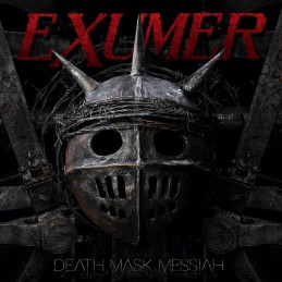 EXUMER - Death Mask Messiah...
