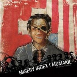 MISERY INDEX / MUMAKIL - Ruling Class Cancelled (Split CD)