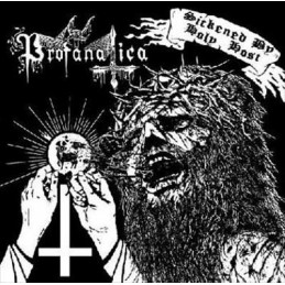 Profanatica - Sickened By Holy Host (CD in 7" sleeve) 