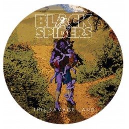 BLACK SPIDERS - This Savage Land PICTURE DISC