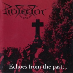 PROTECTOR - Echoes from the...
