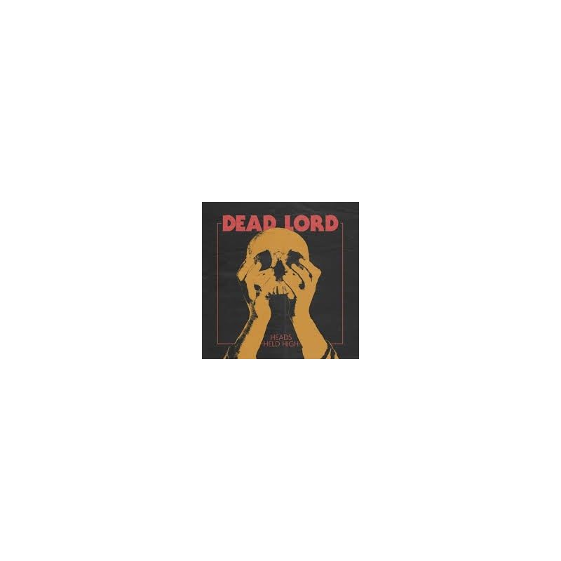 DEAD LORD - Heads Held High CD