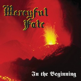 MERCYFUL FATE : "In the Beginning"  LTD DIGI CD PRE ORDER
