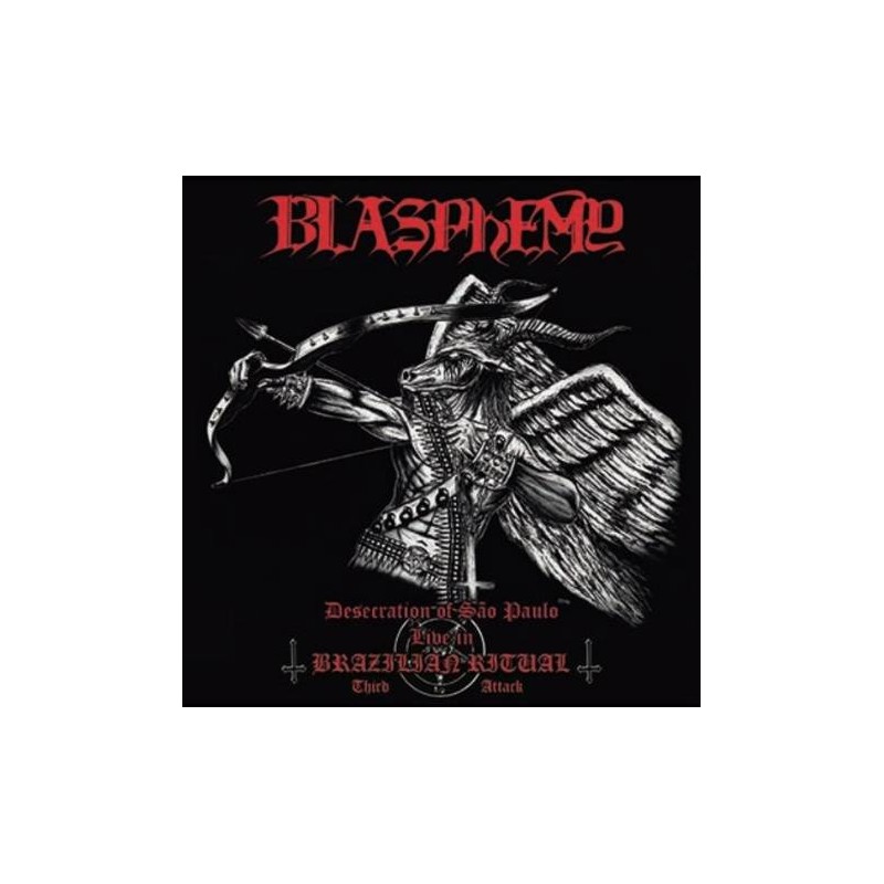 BLASPHEMY - Desecration Of Sao Paulo - Live in Brazilian Ritual Third Attack CD