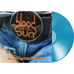 BLOOD OF THE SUN: ‘ Blood ’s thicker than Love’LIMITED EDITION TRANSPARENT BLUE OF 300 COPIES WORLDWIDE ! PREORDER