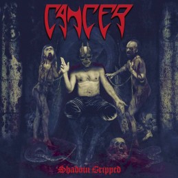 CANCER - Shadow Gripped - CD