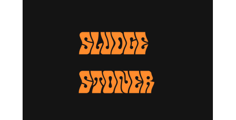 SLUDGE / STONER